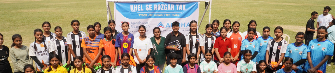 India Khelo Football x Aavishkaar Foundation | Khel Sa Rozgar Tak Gorakhpur Edition