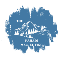 The Pahadi Maa-Ki-Ting