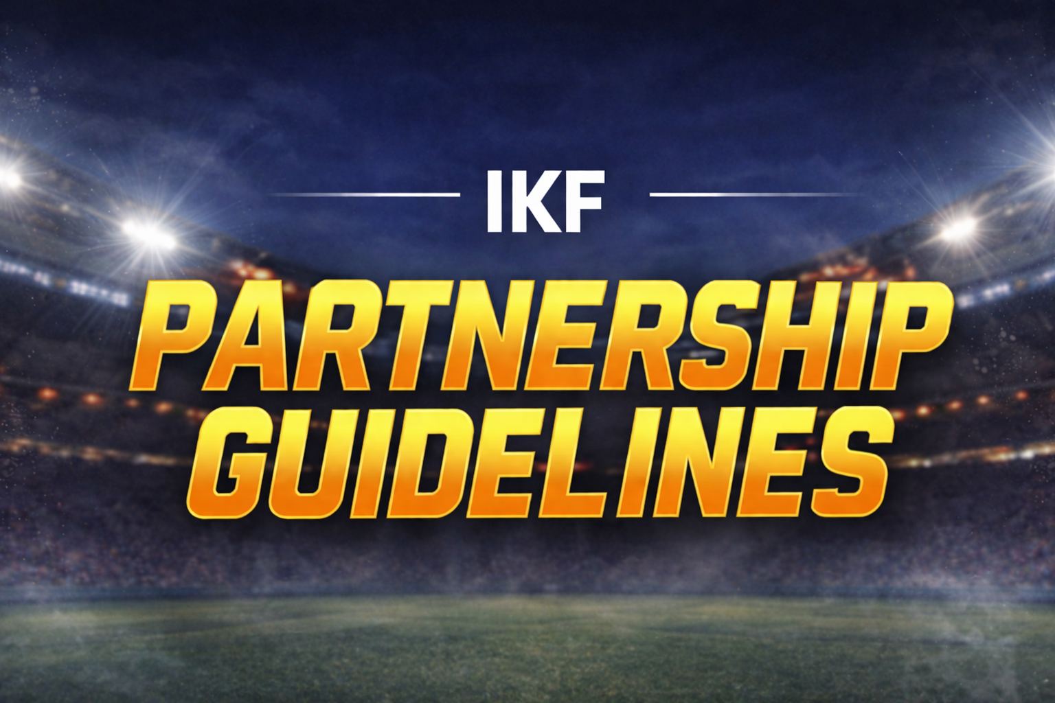 IKF Partnership Guidelines