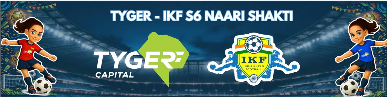 Project Naari Shakti — Tyger IKF S6